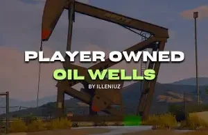 FiveM ESX Player Owned Oil Wells Script for Extraction and Profit