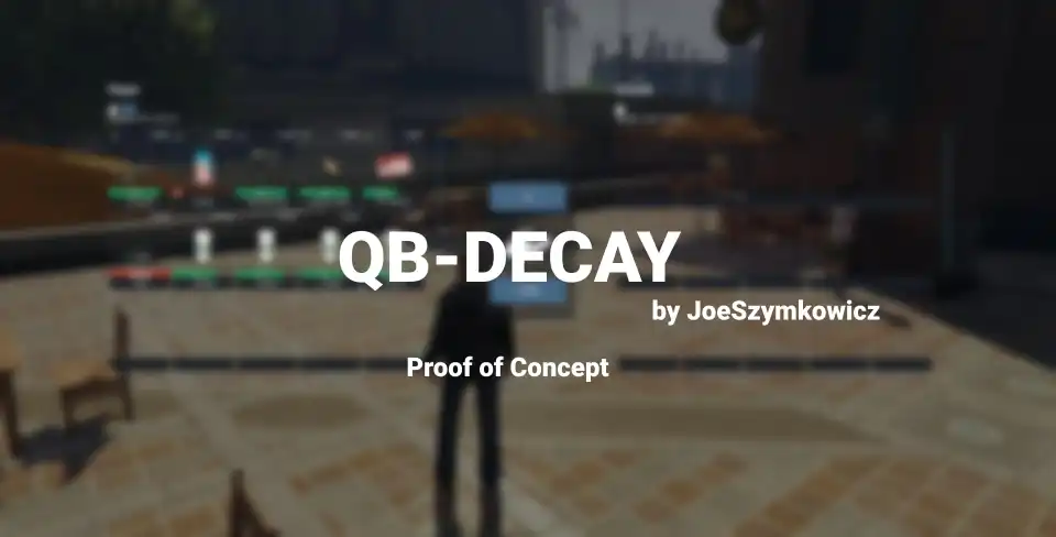 Qbcore Decay Script for FiveM